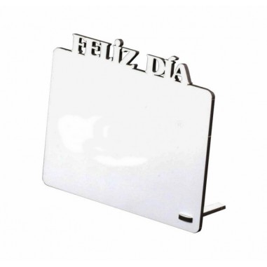 Porta Retrato "Feliz Dia" Madera